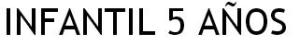 Infantil 5 años